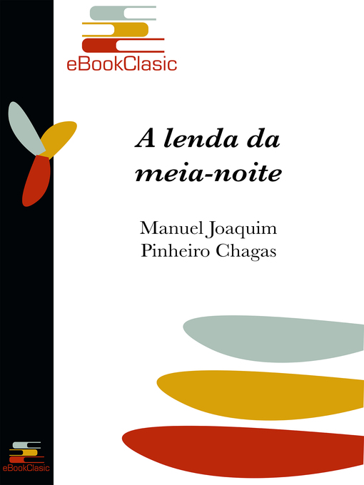 Title details for A lenda da meia noite (Anotado) by Manuel Joaquim Pinheiro Chagas - Available